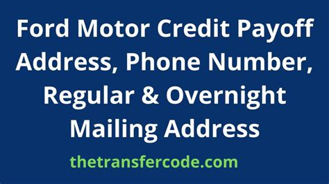 Ford motor credit address payoff. What is Ford Motor Credit payoff address? The address is: Ford Motor Credit Company PO BOX 790119 St. Louis, MO 63179-0119. 