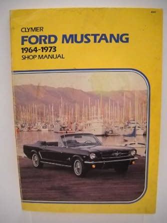 Ford mustang 1964 1973 shop manual. - Hotpoint 9555 wap washing machine repair manual.