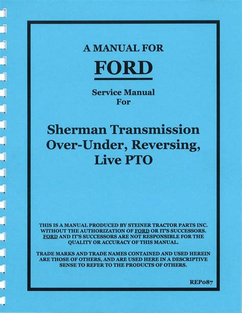 Ford sherman transmission over under tran forward reversing tran live pto kit pts service manual. - Prentice hall literature gold level textbook.
