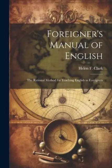 Foreigners manual of english by helen f clark. - Miniciclo benelli benelli 50cc 65cc dinamo compact manuale d'officina 699.