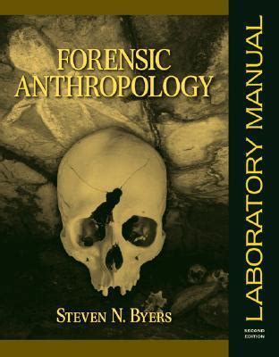 Forensic anthropology laboratory manual by steven n byers. - Probability and statistics for engineers solutions manual.