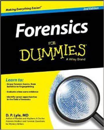 Download Forensics For Dummies 2Nd Edition By Douglas P Lyle