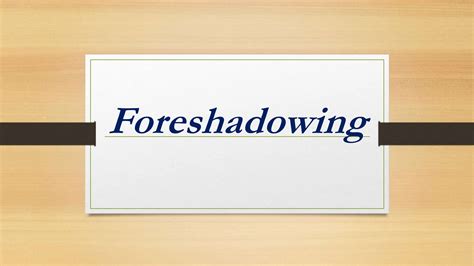 Foreshadowing ks2.  Help students learn about foreshadowing with this 'What is foreshadowin...