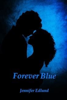 Read Forever Blue By Jennifer Edlund
