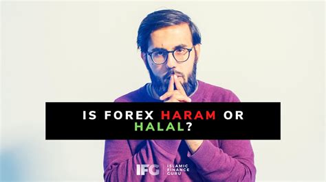 Forex Trading: Halal or Haram?