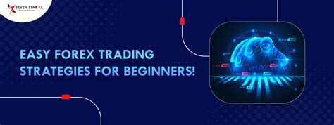 Forex Trading 3 Easy Forex Trading Strategies For Beginners Forex Trading Strategy