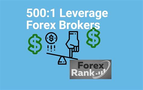 Forex brokers 500 1 leverage. Things To Know About Forex brokers 500 1 leverage. 