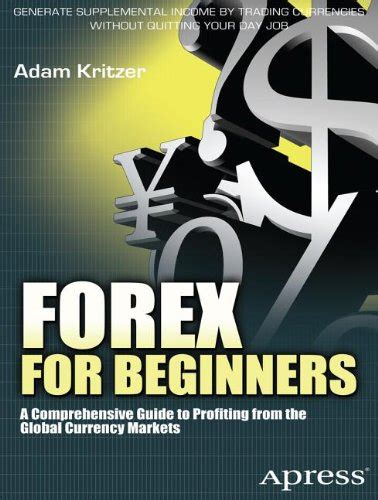 Forex for beginners a comprehensive guide to profiting from the global currency markets. - Handbook of chemistry and physics 81st edition.