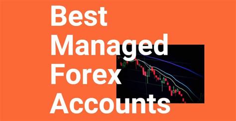 Here’s how forex managed accounts generally work: Selection of a Money Manager: Investors research and choose a reputable money manager or forex trading …. 