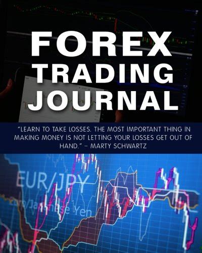 Read Forex Trading Journal Forex Traders Trading And Trade Strategies Journal Volume 3 Forex Trading Day Trader Journal Record Logbook Series By Forex Trading Journal