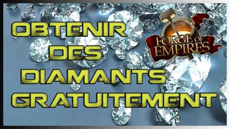 Forge Of Empires - Obtenir des diamants gratuitement - YouTube