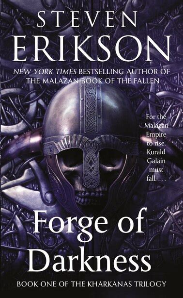 Read Online Forge Of Darkness The Kharkanas Trilogy 1 By Steven Erikson
