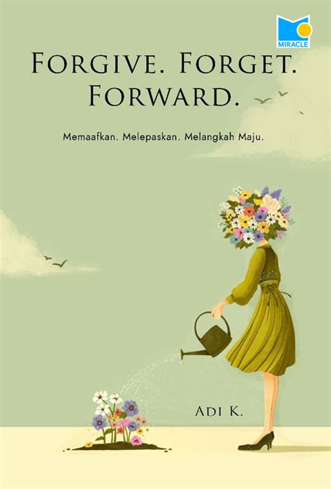 Forgive Forget Forward