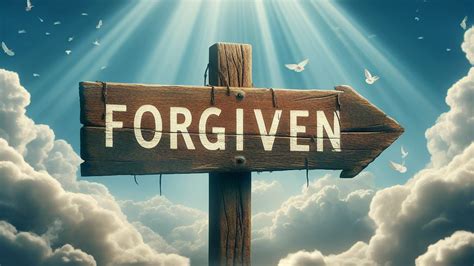 Forgiven