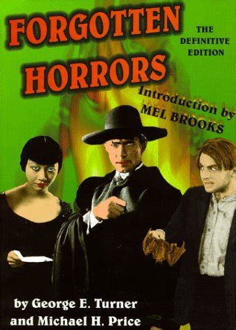Read Forgotten Horrors The Definitive Edition By George E Turner
