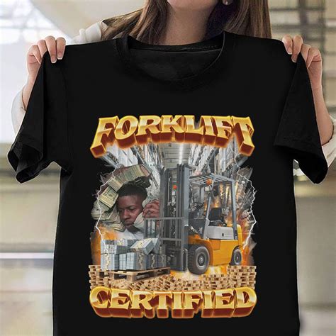 Forklift certified shirt. If you still have any question or need more information about forklift certification in New Jersey state, then you can get in touch with the New Jersey Department of Labor or an OSHA Area Office in New Jersey. New Jersey Department of Labor. 13 Emery Ave. Randolph, NJ 07869. Phone: 862-397-5600. 