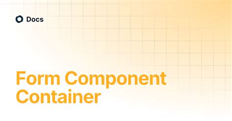 Form Container Component
