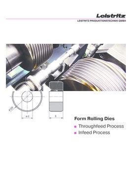 Form Rolling Dies Throughfeed Process Infeed Process
