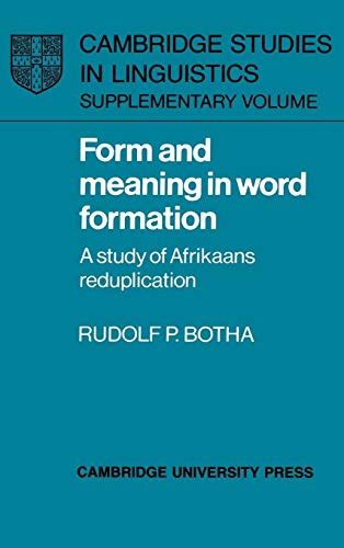 Form and Meaning in Word Formation: A... book by Rudolf P. Botha