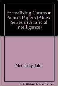 Formalizing common sense papers by john mccarthy ablex series in artificial intelligence. - Twin disc series 2015 repair manuals.