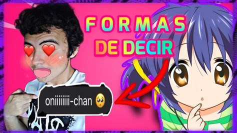 Formas de decir onii-chan😎 - YouTube