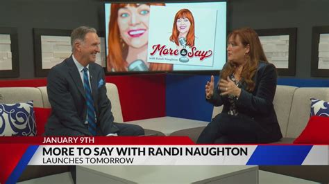 Former FOX 2 News anchor launches 'More To Say With Randi Naughton'