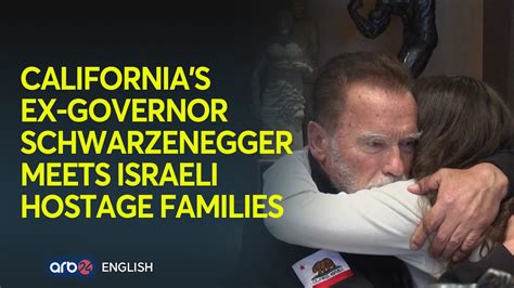 Former Gov. Arnold Schwarzenegger meets with families of Israeli hostages