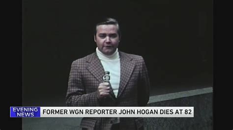 Former WGN News reporter John Hogan dies
