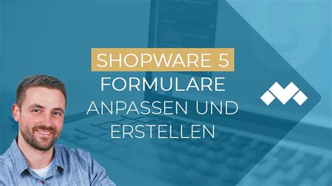 Formulare in Shopware anpassen und eigene erstellen - YouTube