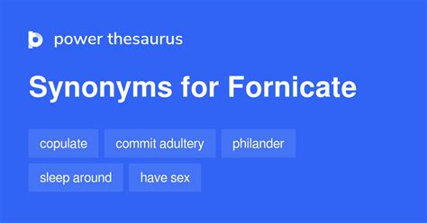 Fornicate synonyms - 191 Words and Phrases for …