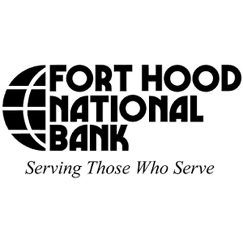 Open an account with Fort Hood National Bank to