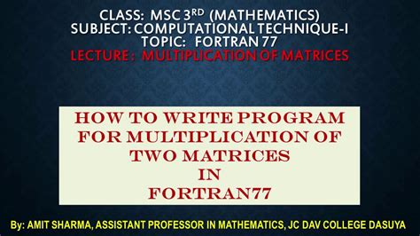 Fortran matrix multiplication program.  Home Support Research Computing Software Programm...