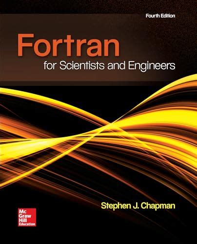 Read Online Fortran 9095 For Scientists And Engineers By Stephen J Chapman