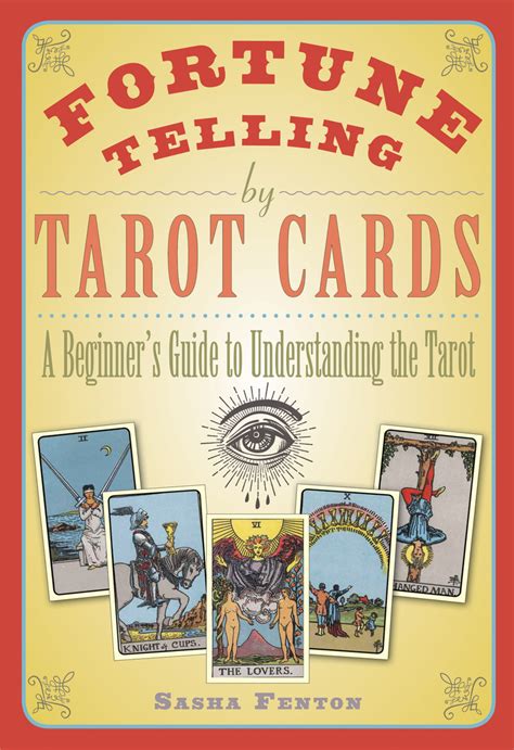 Fortune telling by tarot cards the premier guide to learning how to read tarot cards. - In ihnen steckt mehr.entdecken sie ihre talente und nutzen sie ihr ganzes potenzial.