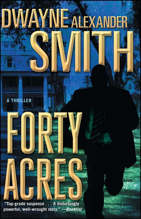 Download Forty Acres By Dwayne Alexander Smith