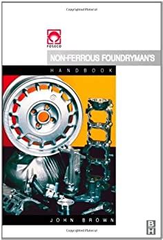 Foseco non ferrous foundrymans handbook by john brown. - Toyota 2kd ftv engine repair manual.