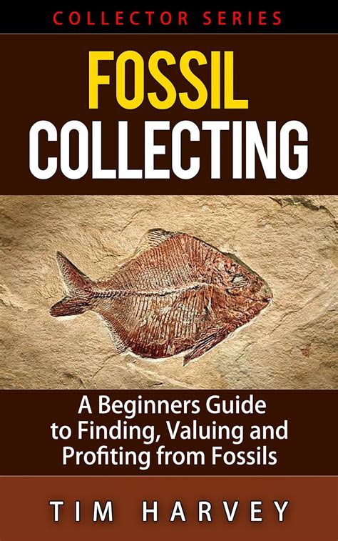 Fossil collecting a beginners guide to finding valuing and profiting from fossils collector series the collector series book 6. - Eutrofizacja wód stojącychprognozowanie i wpływ na technologię uzdatniania wody.