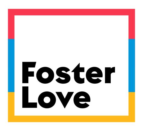 Foster love. 