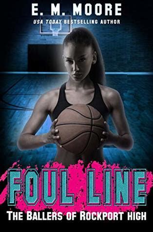 Download Foul Line The Ballers Of Rockport High 2 By Em Moore