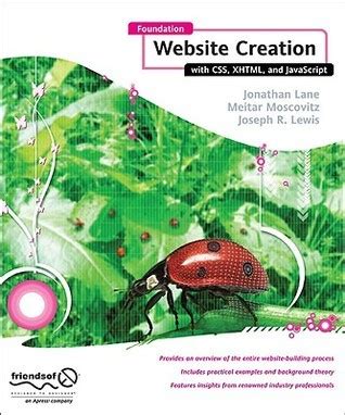 Read Foundation Website Creation With Css Xhtml And Javascript By Jonathan Lane