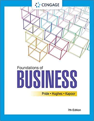 Foundations of Business, 7th edition by William Pride