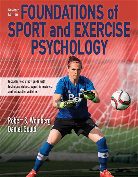 Summary: The leading textbook in sport and exercise psychology is back in a revised seventh edition, and it again raises the bar with its engaging introduction to the field. Foundations of Sport and Exercise Psychology, Seventh Edition With Web Study Guide, offers both students and new practitioners a comprehensive …. 