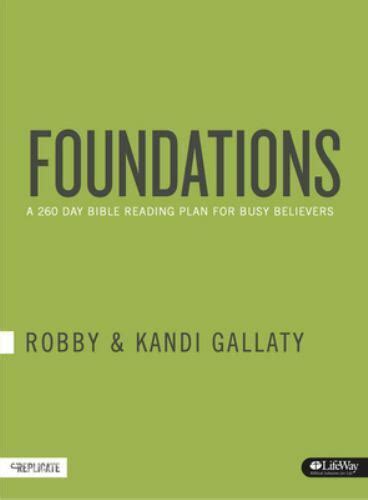 Read Foundations A 260Day Bible Reading Plan For Busy Believers By Robby Gallaty