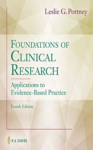 Full Download Foundations Of Clinical Research Applications To Evidencebased Practice By Leslie Gross Portney