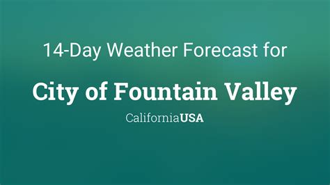 Fountain Valley 14 Day Extended Forecast. Weather. Time Zone. DST Changes. Sun & Moon. Weather Today Weather Hourly 14 Day Forecast Yesterday/Past Weather Climate (Averages) Currently: 71 °F. Broken clouds. (Weather station: John Wayne Airport-Orange County Airport, USA).. 