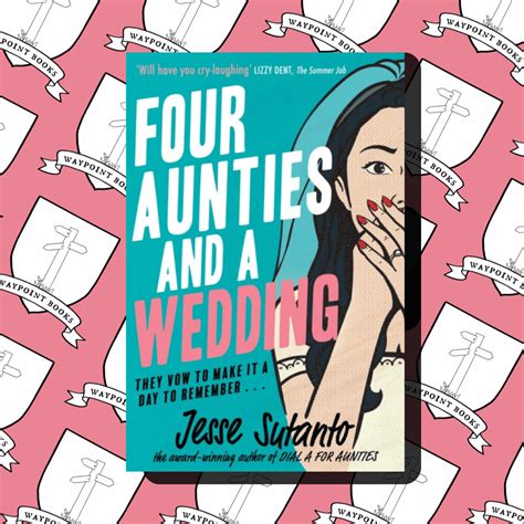 Four Aunties and a Wedding Aunties Book 2