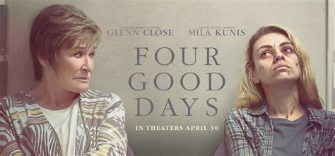 Four Good Days (2024) Movie Review - The Review Geek