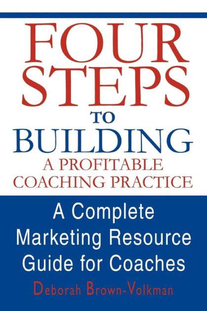 Four steps to building a profitable coaching practice a complete marketing resource guide for coach. - Medications mothers milk a manual of lactational pharmacology.
