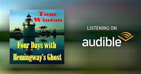 Full Download Four Days With Hemingways Ghost By Tom Winton