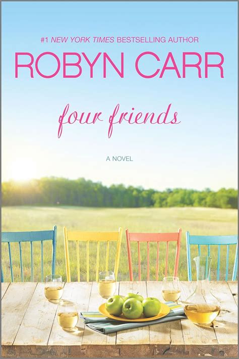 Read Online Four Friends By Robyn Carr